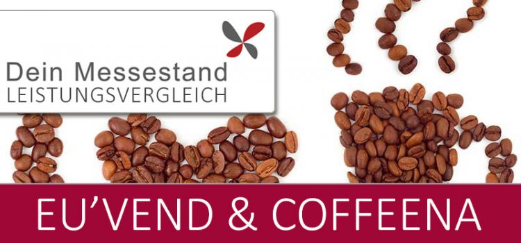 Messestand Eu’Vend & Coffeena Köln
